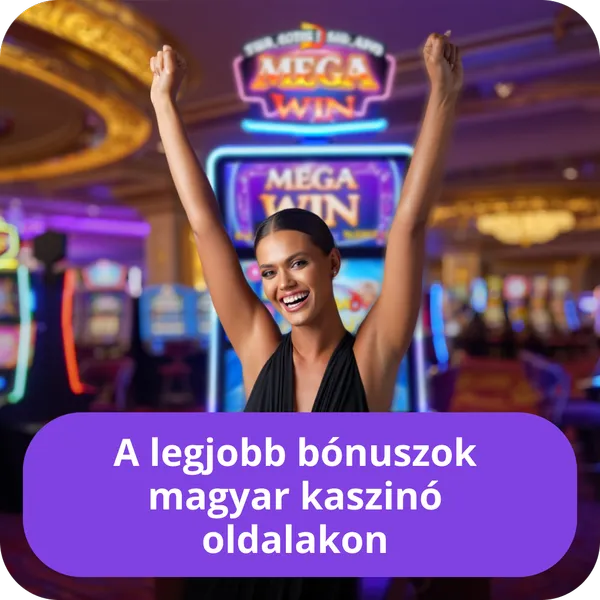 A legjobb bónuszok magyar kaszinó oldalakon
